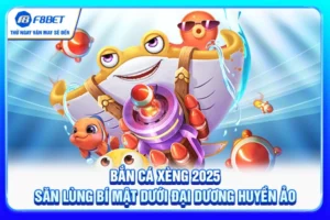 Bắn Cá Xèng 2025 - Săn Lùng Bí Mật Dưới Đại Dương Huyền Ảo