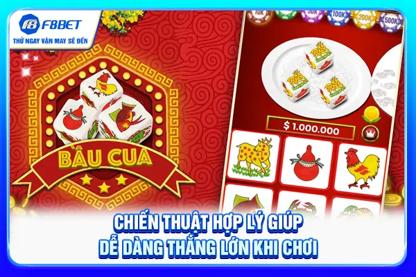 Chiến thuật hợp lý giúp dễ dàng thắng lớn khi chơi