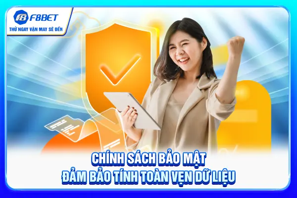 Chính sách bảo mật đảm bảo tính toàn vẹn dữ liệu