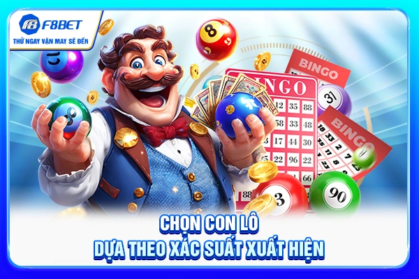 Chọn con lô dựa theo xác suất xuất hiện