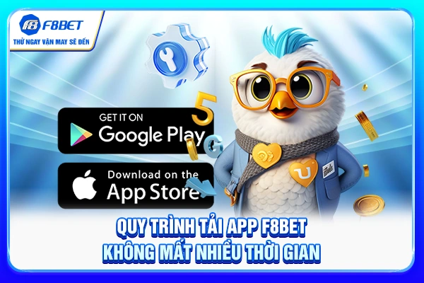 Quy trình tải app F8BET không mất nhiều thời gian