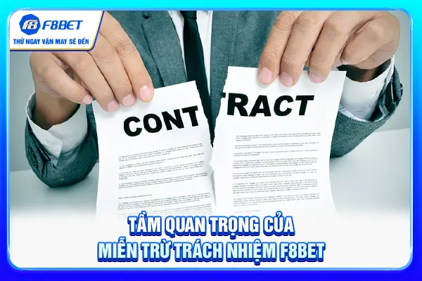 Tầm quan trọng của miễn trừ trách nhiệm F8BET