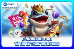 Xổ Số Miền Bắc F8BET - Tất Tần Tật Thông Tin Liên Quan